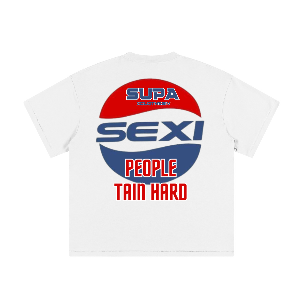 SUPA SEXI PEOPLE TRAIN HARD - T-shirt