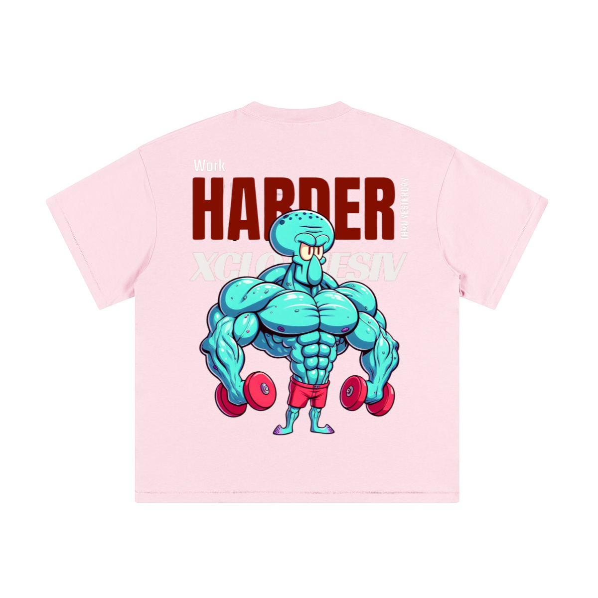 work Harder then yesterday - T-shirt