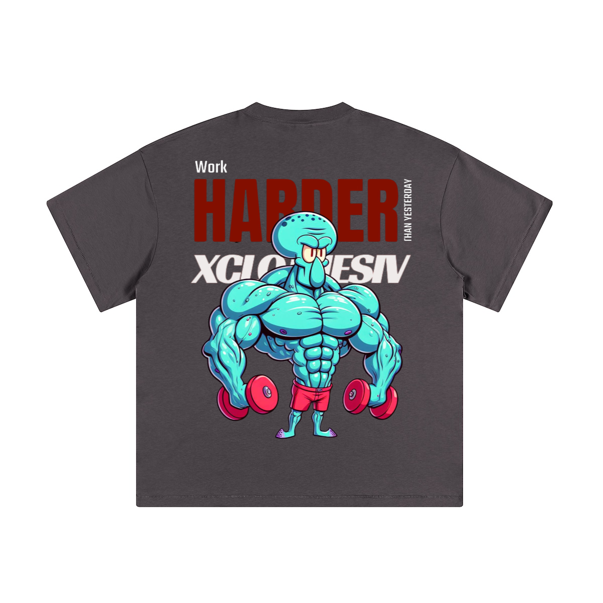 work Harder then yesterday - T-shirt