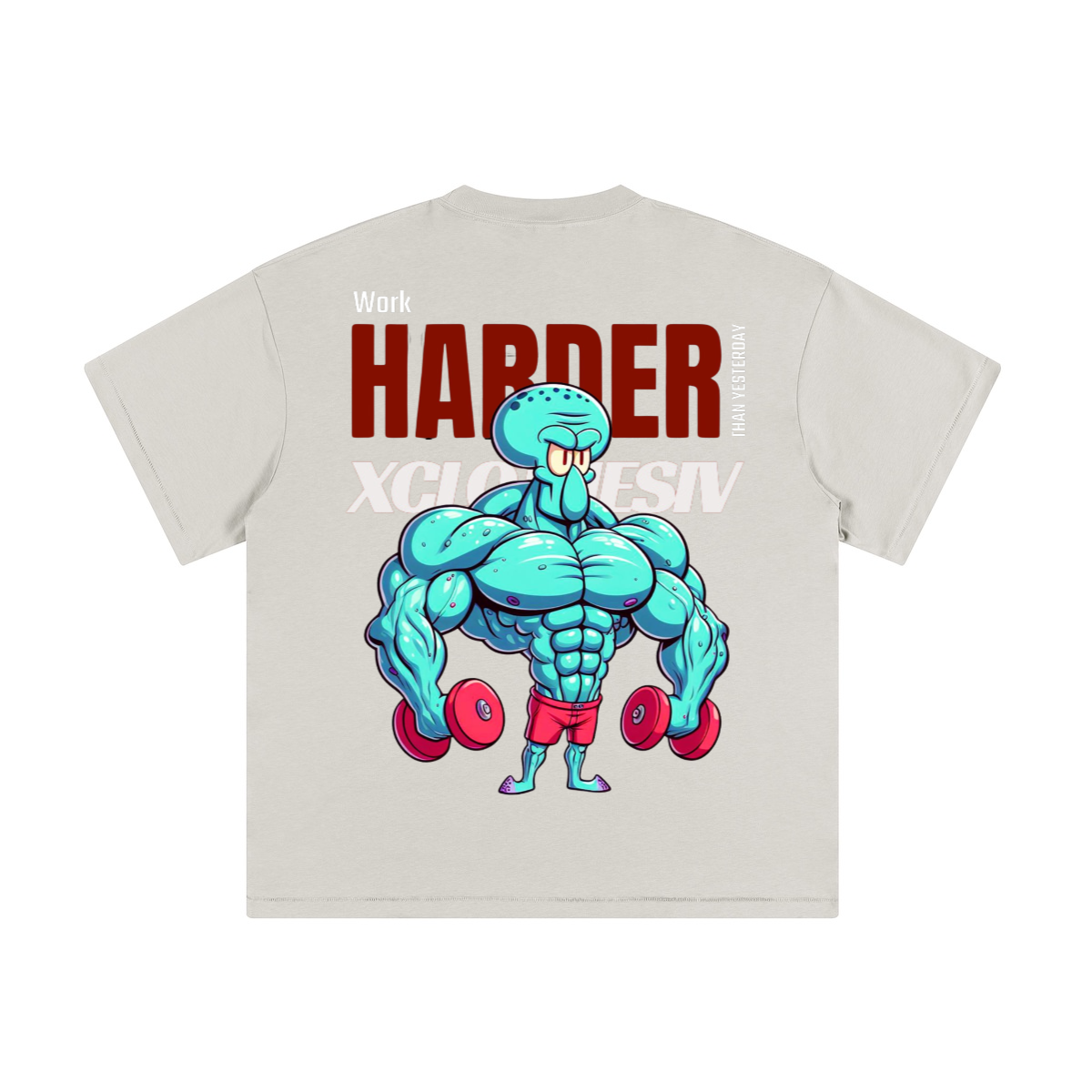 work Harder then yesterday - T-shirt