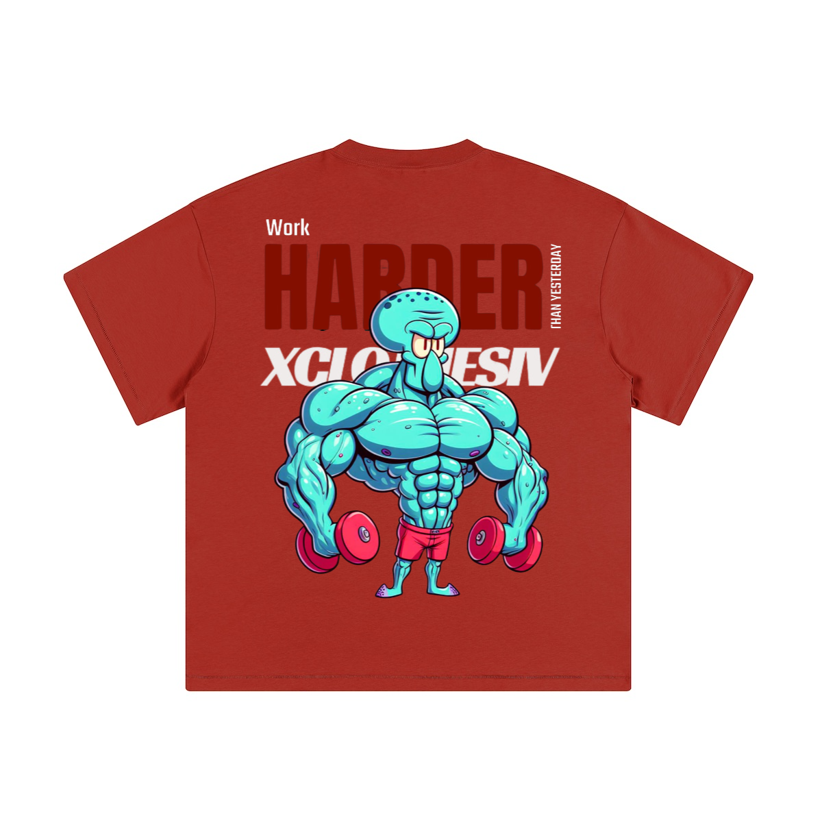 work Harder then yesterday - T-shirt