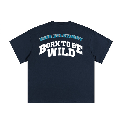 T-shirt Supa Xclothesiv(Born to be wild)